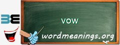 WordMeaning blackboard for vow
